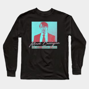 Mark Corrigan ≈ Retro Aesthetic Design Long Sleeve T-Shirt